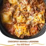 Crockpot Ravioli Lasagna layers of cheesy ravioli, marinara sauce, and melted cheese, making for an easy and comforting slow-cooker meal.