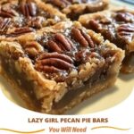 Easy Lazy Girl Pecan Pie Bars with a buttery crust, caramelized pecan topping, and a rich, gooey filling.