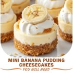Mini banana pudding cheesecakes topped with whipped cream and banana slices, served in individual portions on a dessert tray.