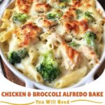 A cheesy Chicken & Broccoli Alfredo Bake with tender chicken, broccoli, and pasta, topped with melted cheese.